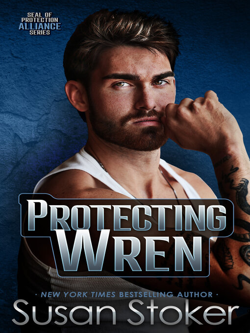 Title details for Protecting Wren by Susan Stoker - Available